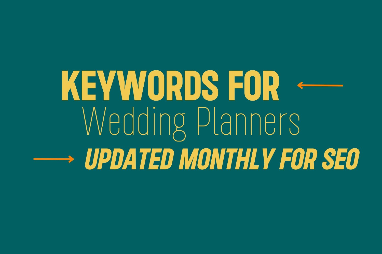 Top SEO Keywords for Wedding Planners