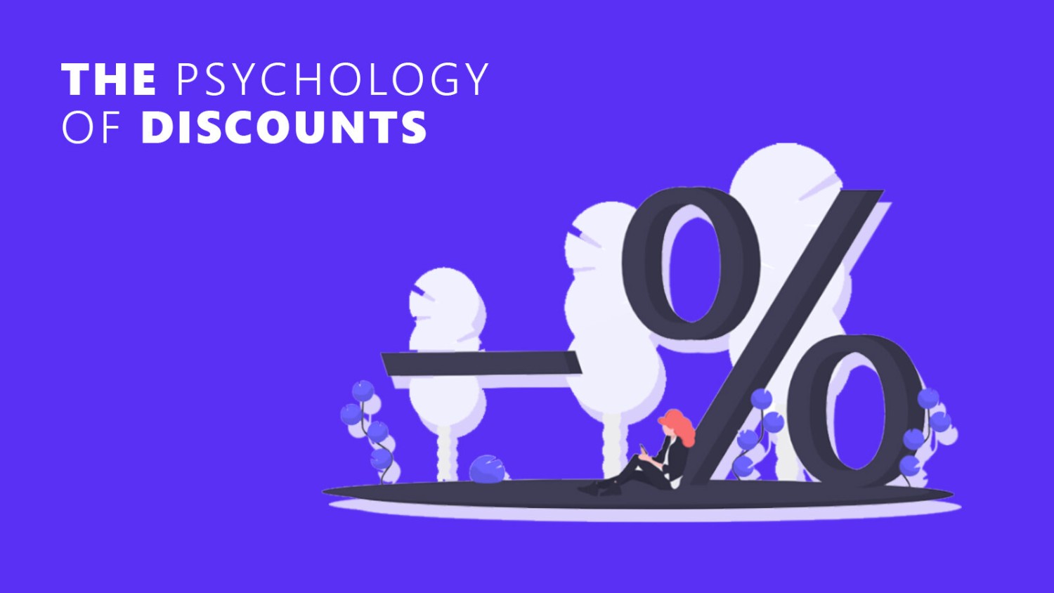 The psychology behind discounts and how it can benefit your business