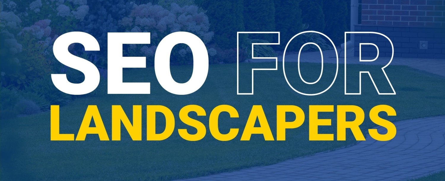 Top SEO Keywords for Landscaping Companies