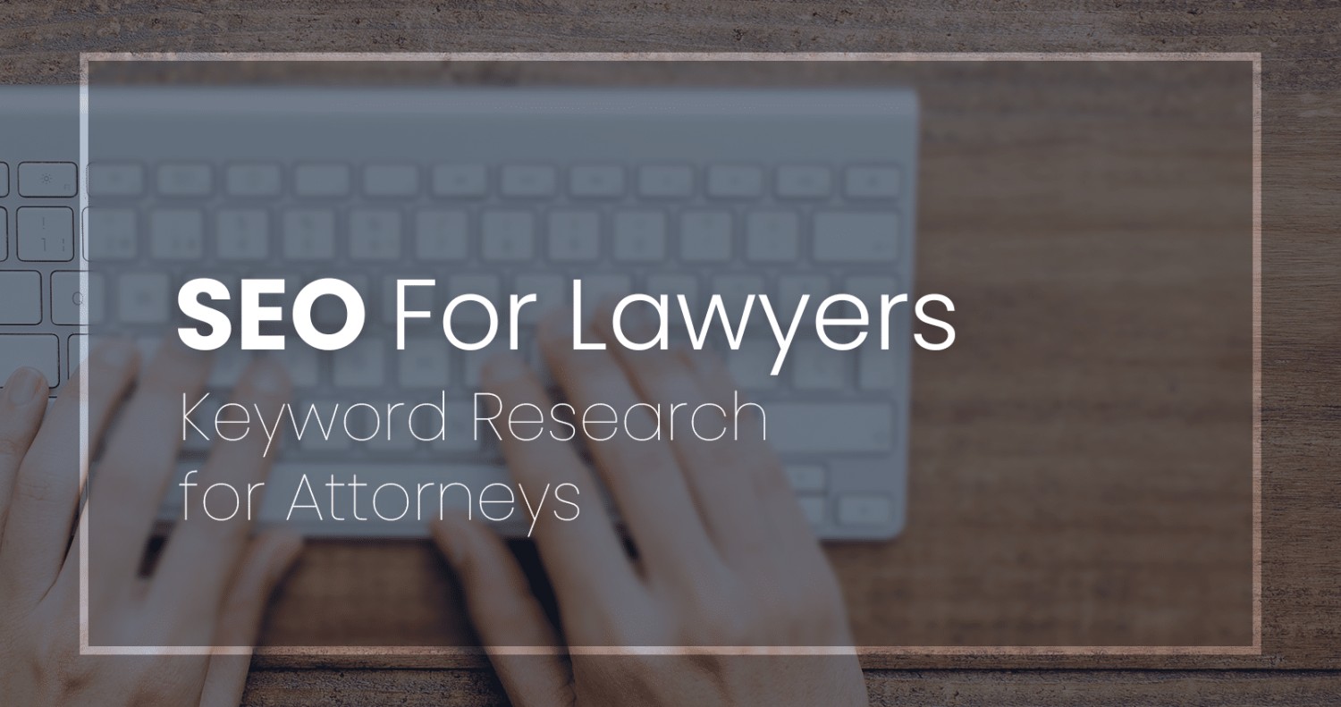 Top SEO Keywords for Lawyers
