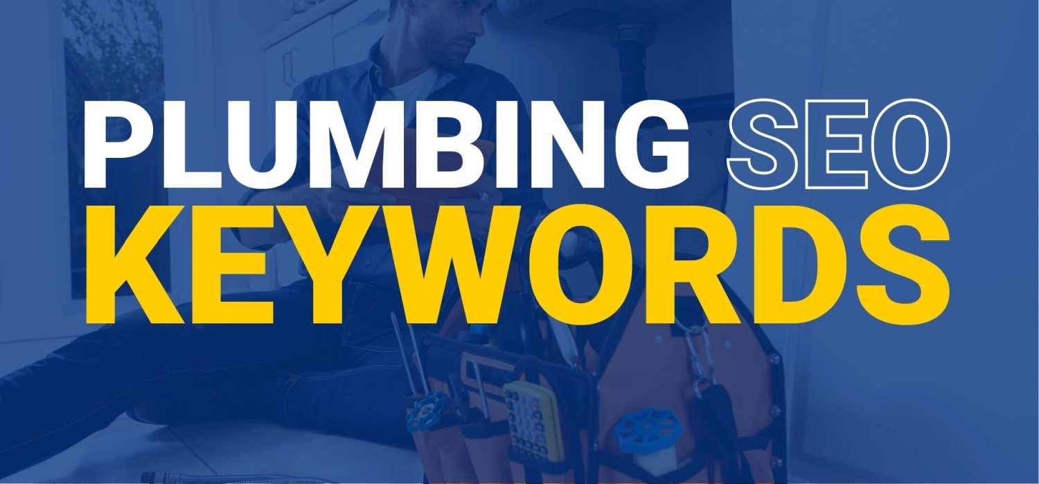 Top SEO Keywords for Plumbing Companies